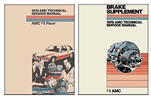 Technical Service Manual, 1976 AMC Pacer - FREE lower 48 ground shipping in approx. 1-2 weeks