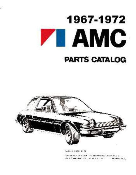 Catalogue d'échange de pièces et d'accessoires, 1967-72 AMC - Expédition directe dans environ 1 à 2 semaines