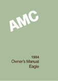 Owner's Manual, 1984 AMC Eagle - FREE lower 48 ground shipping in approx. 1-2 weeks