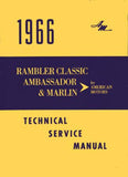 Technical Service Manual, 1966 Rambler Ambassador, Classic, Marlin - FREE lower 48 ground shipping in approx. 1-2 weeks