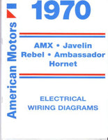 Electrical Wiring Diagrams, 1970 AMC - FREE lower 48 ground shipping in approx.  1-2 weeks