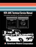 Technical Service Manual, 1974 AMC - FREE lower 48 ground shipping in approx. 1-2 weeks