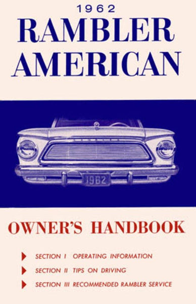 Owner's Manual, 1962 Rambler American - FREE lower 48 ground shipping in approx. 1-2 weeks