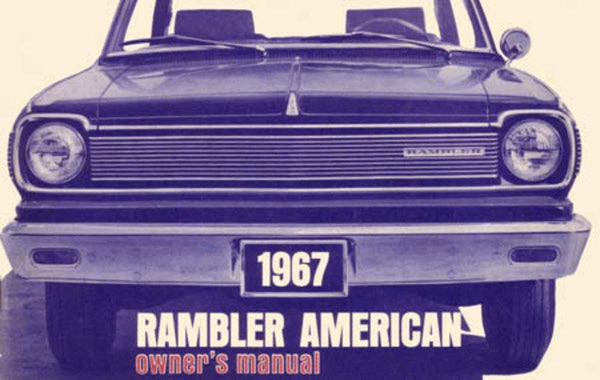 Owner's Manual, 1967 Rambler American - FREE lower 48 ground shipping in approx. 1-2 weeks