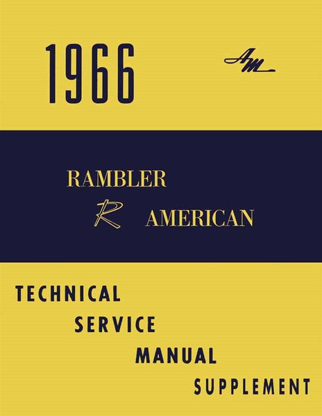 Technical Service Manual, 1966 Rambler American 290 CID V8 Engine Supplement - FREE lower 48 ground shipping in approx. 1-2 weeks