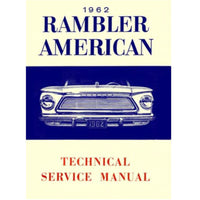 Technical Service Manual, 1962 Rambler American, Rambler - FREE lower 48 ground shipping in approx. 1-2 weeks